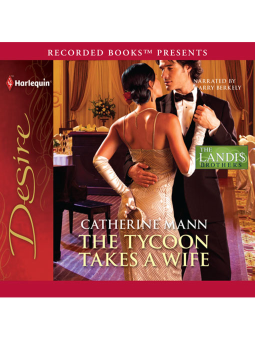Title details for The Tycoon Takes a Wife by Catherine Mann - Wait list